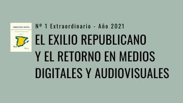 Republican exile and return in digital and audiovisual media