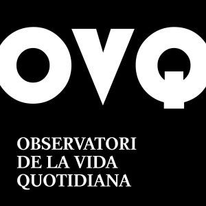 Observatori de la Vida Quotidiana (OVQ)