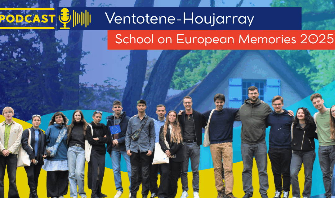 Talking Memories — The Podcast of the School on European Memories 2025
